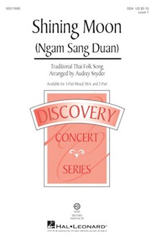 Shining Moon - Ngam Sang Duan by - Snyder Audrey - for SSA and Piano (Trad. Thai Folk Song)