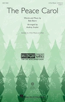 Peace Carol by Beers Bob - Snyder Audrey - for 3-Part Mixed and Piano