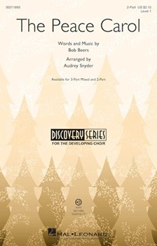 Peace Carol by Beers Bob - Snyder Audrey - for 2-Part and Piano
