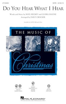 Do You Hear What I Hear by Regney and Shayne - Crocker and Leavitt - for ChoirTrax