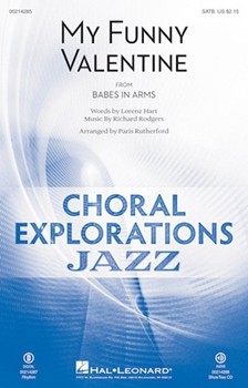 My Funny Valentine by Rodgers and Hart - Rutherford Paris - Lorenz Hart for SATB and Piano