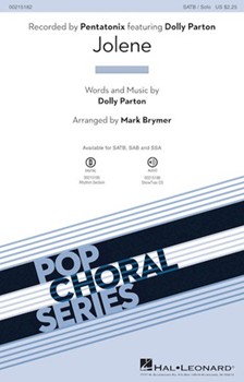 Jolene by Parton Dolly - Brymer Mark - Dolly and Pentatonix for SATB a cappella