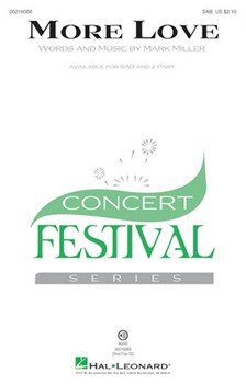 More Love by Miller Mark for SAB and Piano