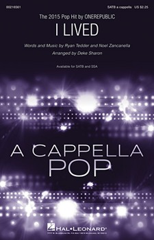 I Lived by Tedder and Zancanella - Sharon Deke - OneRepublic for SSA a cappella