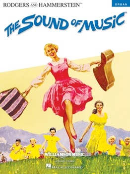 Sound Of Music by Rodgers and Hammerstein for Organ