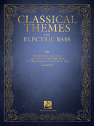 Classical Themes for Electric Bass - 20 Pieces for Practice and Solo Performance in Standard Notation & Tab