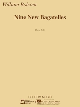 Nine New Bagatelles by Bolcom WIlliam for Piano