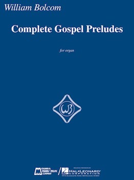 Complete Gospel Preludes by Bolcom WIlliam - Bolcom - for Organ