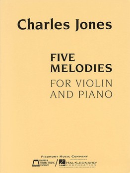 Five Melodies for Violin and Piano by Jones Charles for