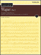WAGNER: PART 2 - VOLUME 12, The Orchestra Musician's CD-ROM Library - Violin I & II