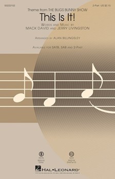 This Is It by David and Livingston - Billingsley Alan - Bugs Bunny Show for 2-Part and Piano