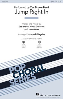 Jump Right In by Brown Durrette Mra - Billingsley Alan - Zac Brown Band for SAB and Piano