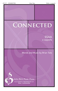 Connected by Tate Brian for SSAA a cappella