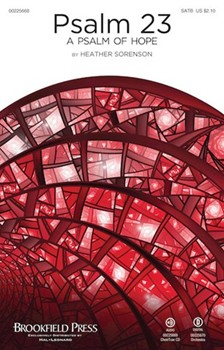 Psalm 23 - A Psalm of Hope by Sorenson Heather for SATB and Piano