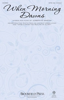 When Morning Dawns by Martin Joseph M for SATB and Piano