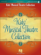 Hal Leonard Various                Kids' Musical Theatre Collection Volume 1 - Book / CD