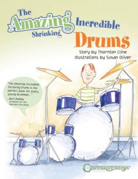 Amazing Incredible Shrinking Drums [book]