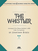 Whistler [brass quintet w/xylophone solo] Brass/Perc