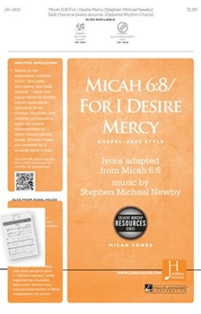 Micah 6:8 - For I Desire Mercy - Micah Songs by Newby Stephen Micha for SAB and Piano