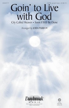 Goin' to Live with God by - Purifoy John - for SATB and Piano