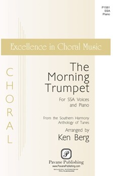 Morning Trumpet by - Berg Ken - for SSA and Piano