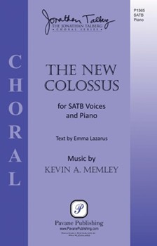 New Colossus by Memley Kevin A for SATB divisi and Piano