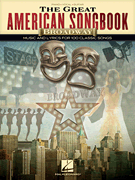 The Great American Songbook - Broadway - Music and Lyrics for 100 Classic Songs PVG