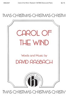 Carol Of The Wind by Rasbach David for SATB and Piano