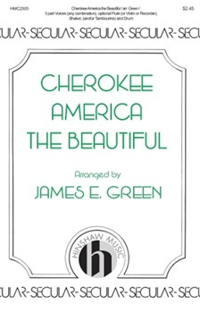 Cherokee America the Beautiful by Ward Samuel A - Page and Green - Cherokee for 3-Part
