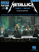 Drum Play-Along Metallica 1991-2016 w/ Audio Access -