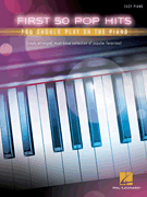 Hal Leonard   Various First 50 Pop Hits You Should Play on the Piano - Easy Piano