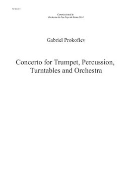Concerto for Percussion Trumpet Turntables and Orchestra by Prokofiev Gabriel for Score