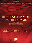 Hal Leonard Schwartz   Hunchback of Notre Dame - The Stage Musical - Vocal Selections