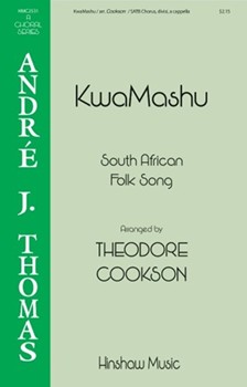 KwaMashu by South African Folk Song - Cookson Theodore - for SATB divisi a cappella