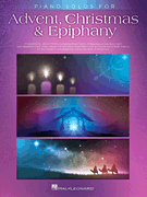 Hal Leonard Various                Piano Solos for Advent, Christmas & Epiphany - Piano Solo