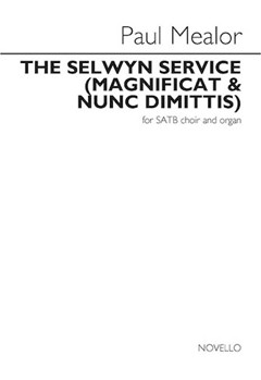 The Selwyn Service (Magnificat and Nunc Dimitis) by Mealor Paul for SATB