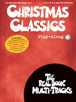 Christmas Classics Play-Along by Various Real Book for All Instr (Vol. 9)