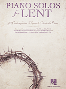 Hal Leonard   Various Piano Solos for Lent