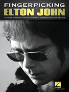 Fingerpicking Elton John - 15 Songs Arranged for Solo Guitar