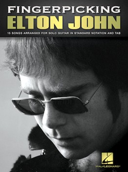 Fingerpicking Elton John - 15 Songs Arranged for Solo Guitar