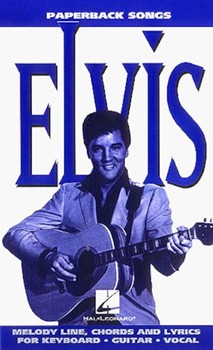 Elvis by Presley Elvis - Paperback Songs - Elvis Presley for Fake Book
