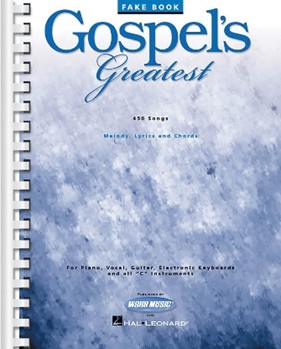 Gospel's Greatest by Various - Words and Music - for Fake Book