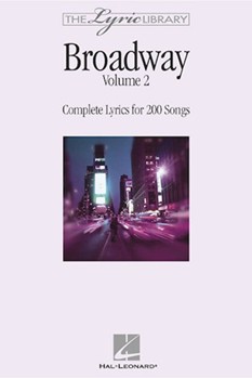 Broadway Volume 2 by Various - Lyrics Library Serie - for Lyrics Collection