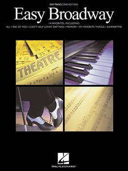 Easy Broadway 2nd Edition by Various for Piano/Vocal
