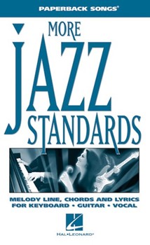 More Jazz Standards by Various - Paperback Songs - for C Inst Fak
