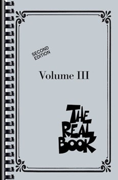 Real Book Volume 3 by Various for C Instrument