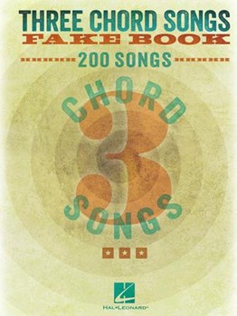 Three Chord Songs Fake Book Fake book