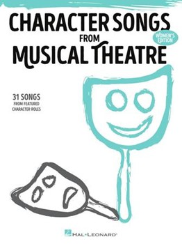 Character Songs from Musical Theatre Women's Ed [vocal]