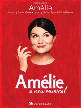 Amelie: A New Musical - Vocal Selections