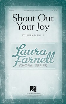 Shout Out Your Joy by Farnell Laura Buchan and Farnell for SSA and Piano